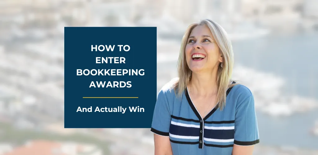 How to Enter Bookkeeping Awards (And Actually Win): 6 Tips from an Award-Winning Coach