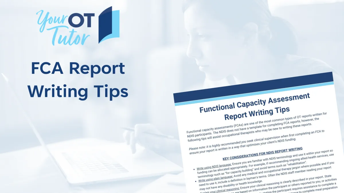 FCA report writing tips for occupational therapists