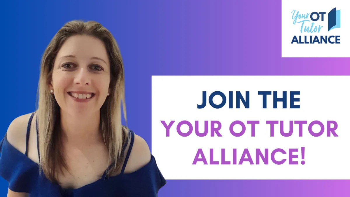 Join the Your OT Tutor membership the YOTT Alliance with Clare Batkin