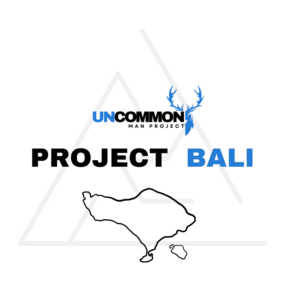 Project Bali - Uncommon Man Project Retreat