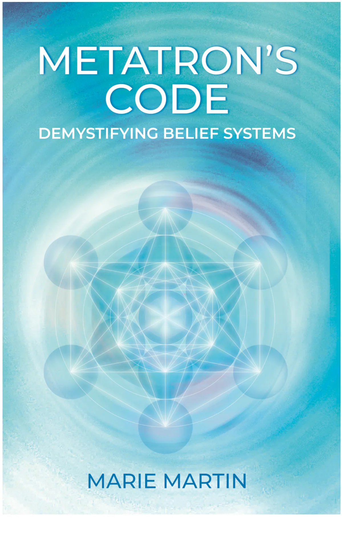 Metatron's Code by Marie Martin