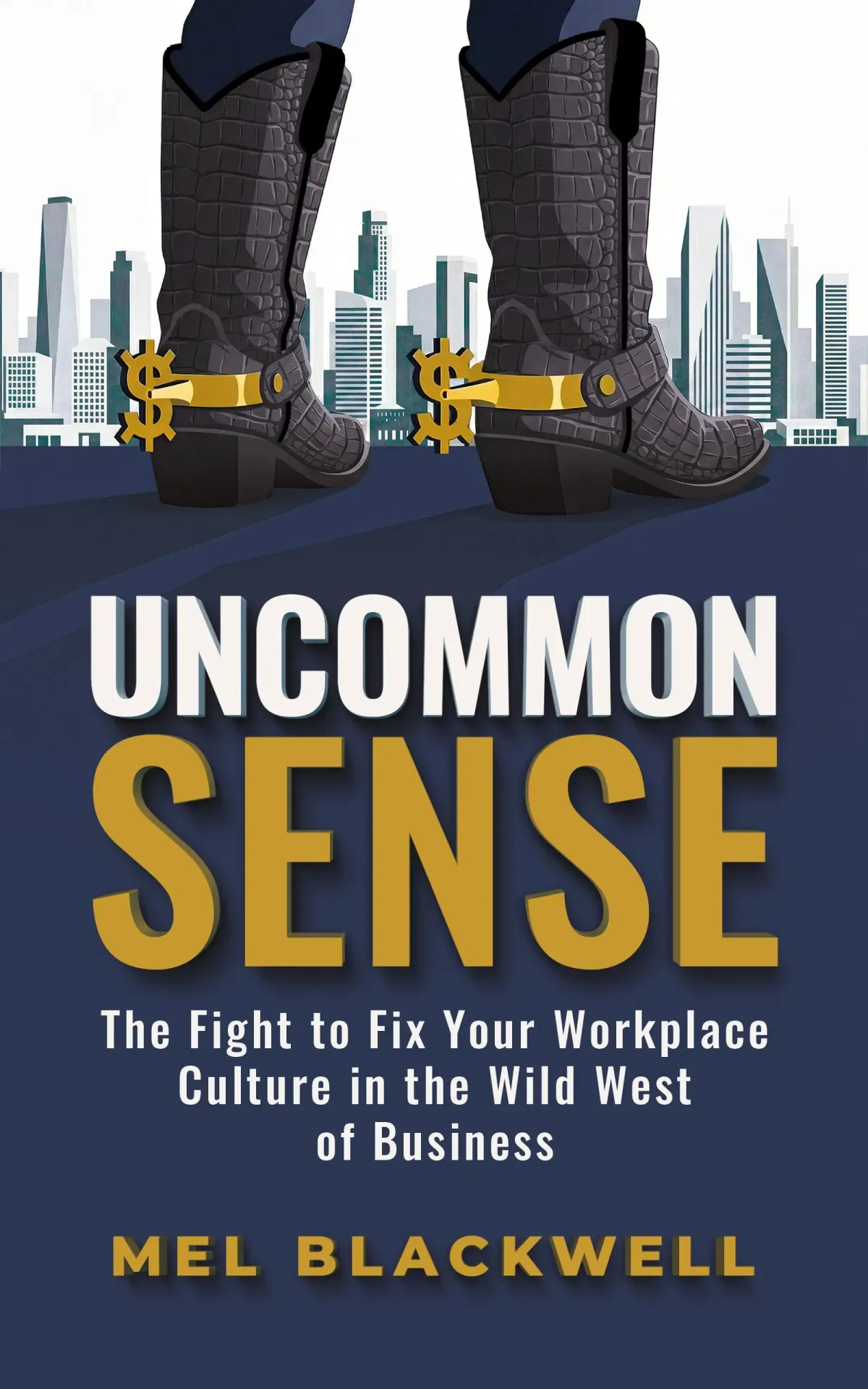 Uncommon sense book cover by Mel Blackwell 