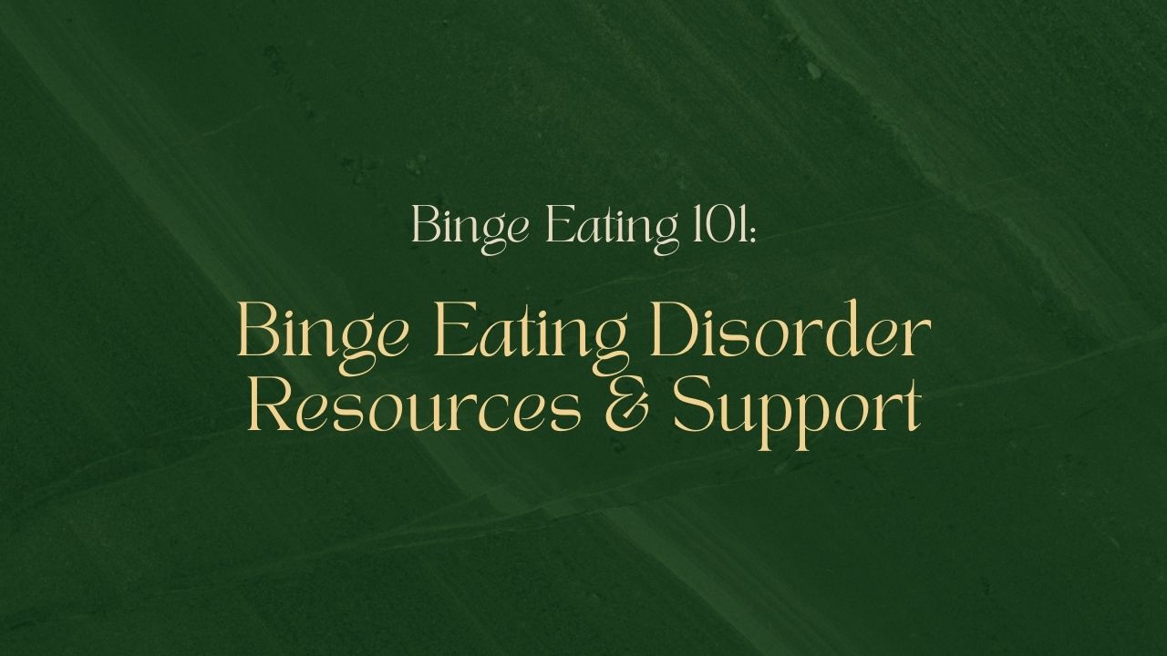 food freedom & binge eating resources & support