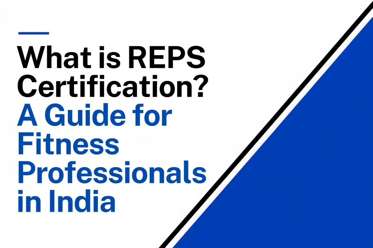 What Is REPS Certification? Complete Guide for Fitness Trainers