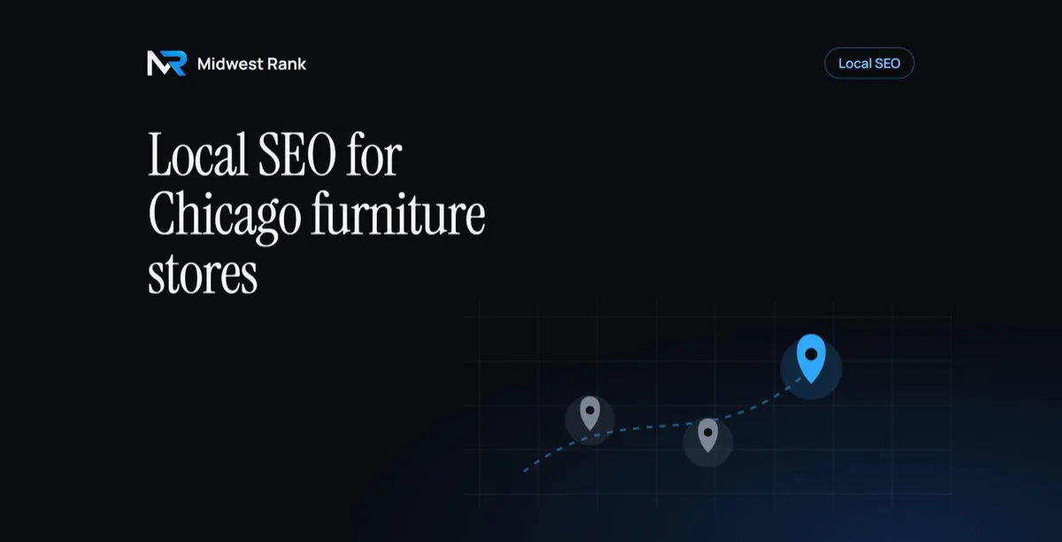 Local SEO for Furniture Stores in Chicago: A Simple Checklist