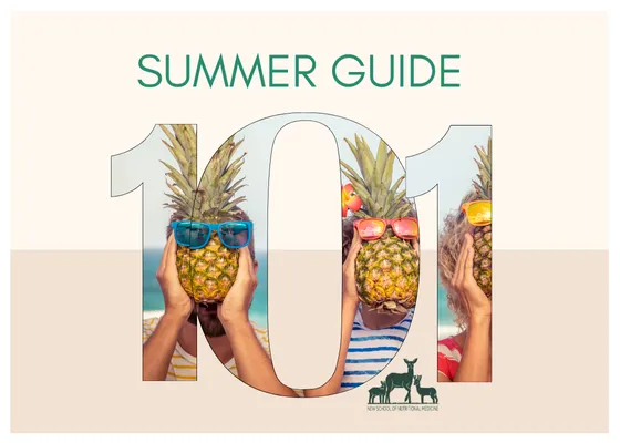 Summer Guide, Summer sos, summer 101