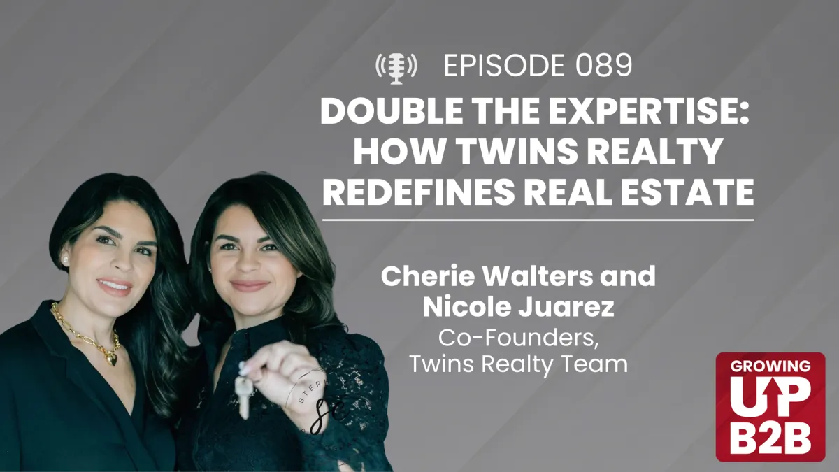 89 - Double the Expertise: How Twins Realty Redefines Real Estate