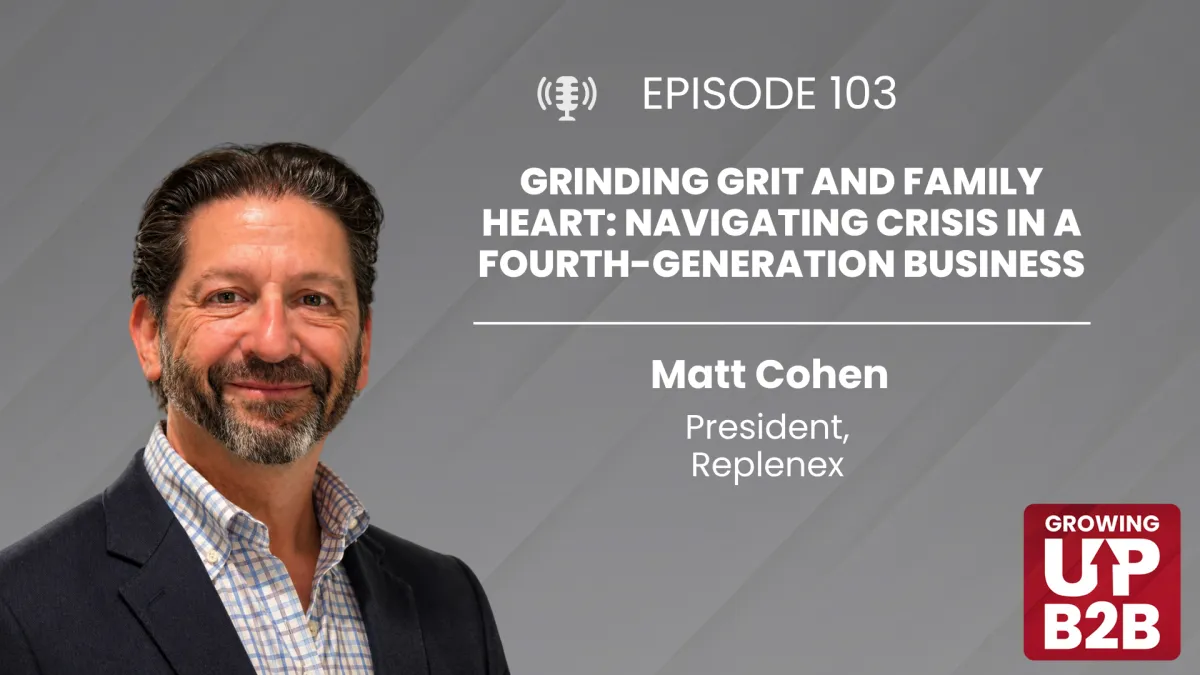 103 - Grinding Grit and Family Heart: Navigating Crisis in a Fourth-Generation Business