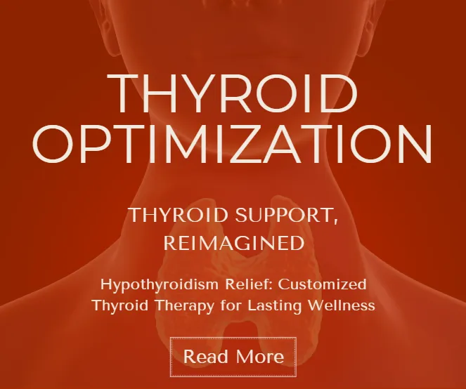 Thyroid Optimization Therapy – Hypothyroidism relief and customized thyroid support for lasting wellness at Hormone Treatment Centers in Overland Park, KS
