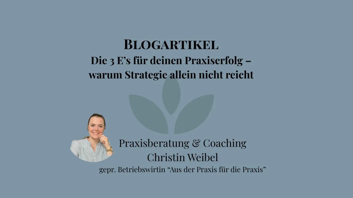 Erfolgsfaktoren für die Praxis