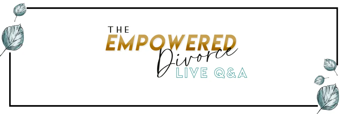 empowered love Q&A