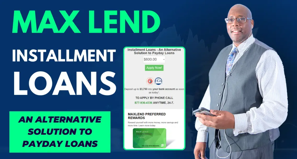 MaxLend Loan Review – Fast Cash Installment Loans for Bad Credit Borrowers