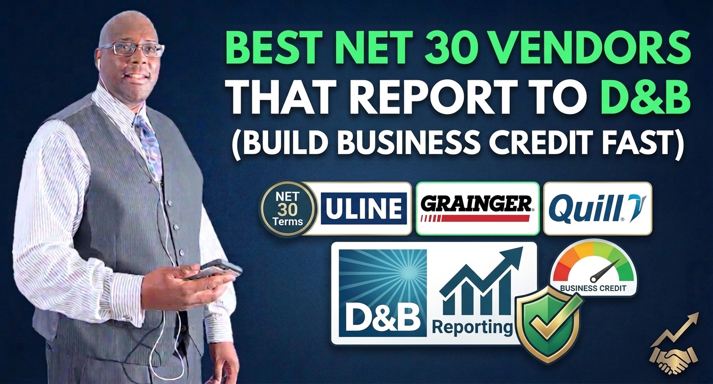 Best Net 30 Vendors That Report to D&B (Build Business Credit Fast)