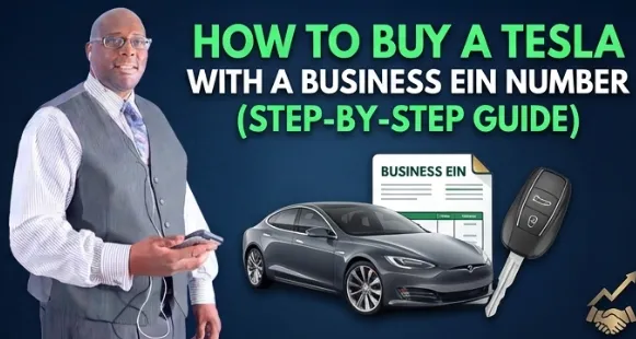 How to Buy a Tesla With a Business EIN Number (Step-by-Step Guide)