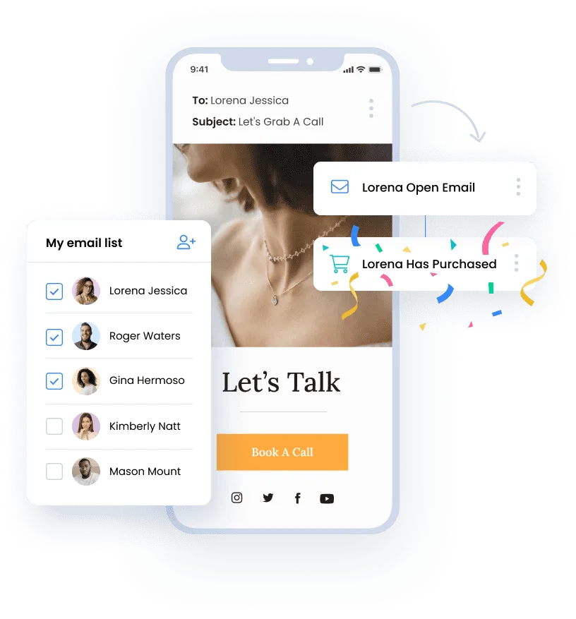 A mobile marketing interface concept for AstroPro Marketing, highlighting personalized email campaigns and customer engagement tracking. The screen shows an email addressed to Lorena Jessica with the subject 'Let's Grab A Call' and a prominent call-to-action button labeled 'Book A Call.' A sidebar on the left displays a selected email list, including names like Lorena Jessica, Roger Waters, Gina Hermoso, Kimberly Natt, and Mason Mount. Interactive elements showcase milestones, such as 'Lorena Open Email' and 'Lorena Has Purchased,' accompanied by celebratory confetti graphics. The design emphasizes personalization and integrates social media icons for Instagram, Twitter, Facebook, and YouTube at the bottom of the email for enhanced cross-platform engagement.