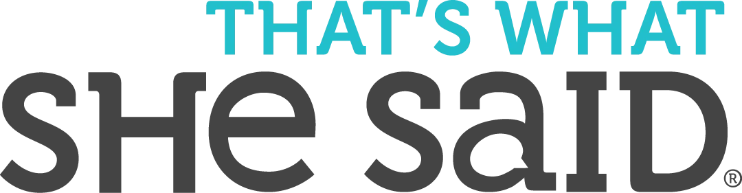 That's What She Said Logo