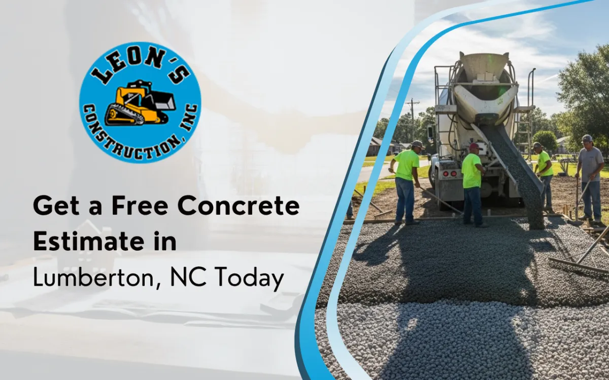 Get a Free Concrete Estimate in Lumberton, NC Today