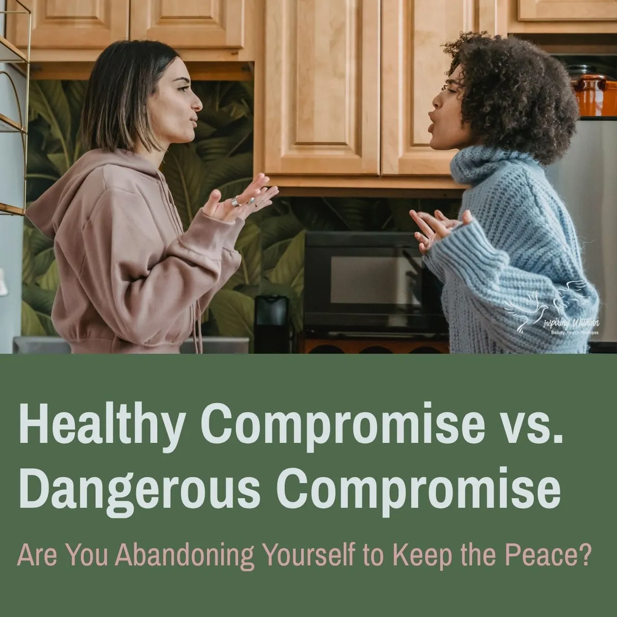 Healthy vs. Dangerous Compromise | Inspiring WithInn