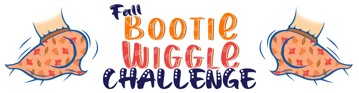 Spring Bootie Wiggle™ Challenge