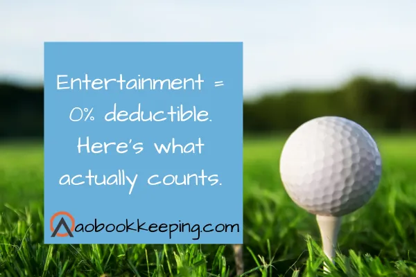 Entertainment isn't deductible. image with golf ball. 