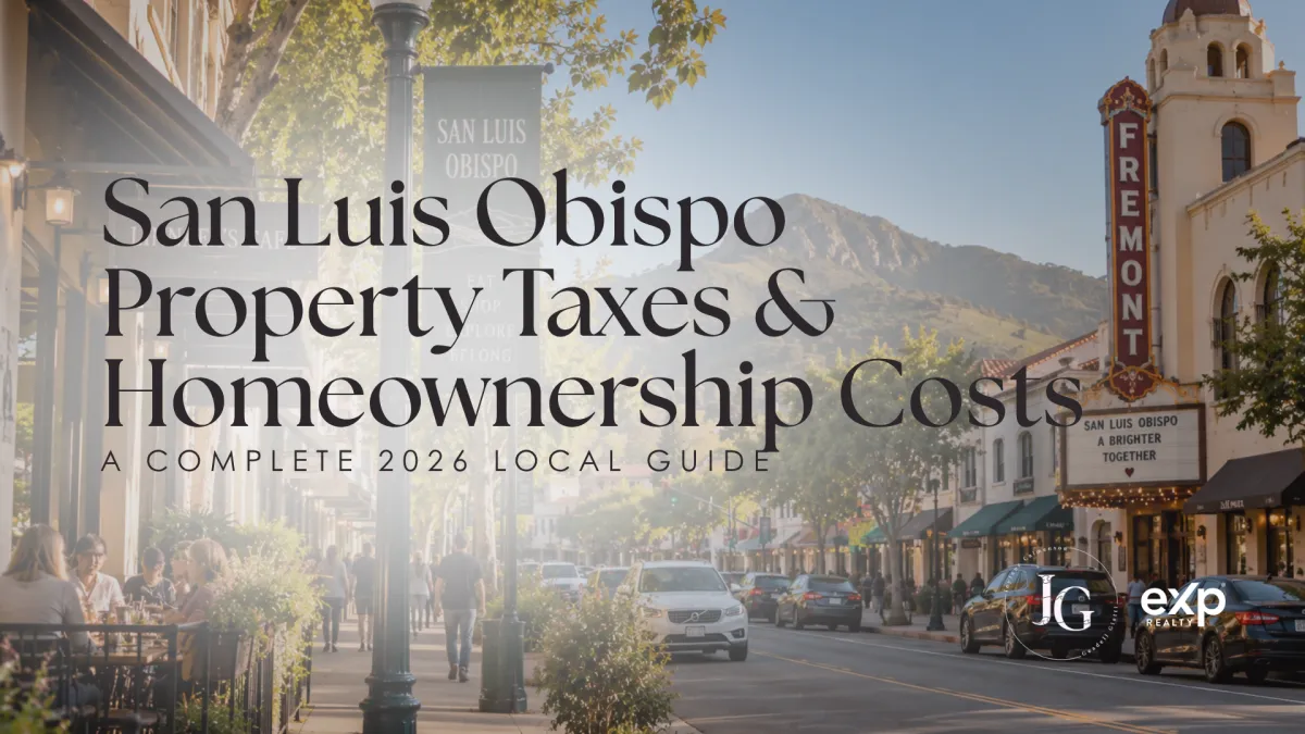Recommended alt text: San Luis Obispo property taxes and homeownership costs 2026 local guide, featuring a sunny downtown street, the Fremont Theater, outdoor dining, and Cerro San Luis.