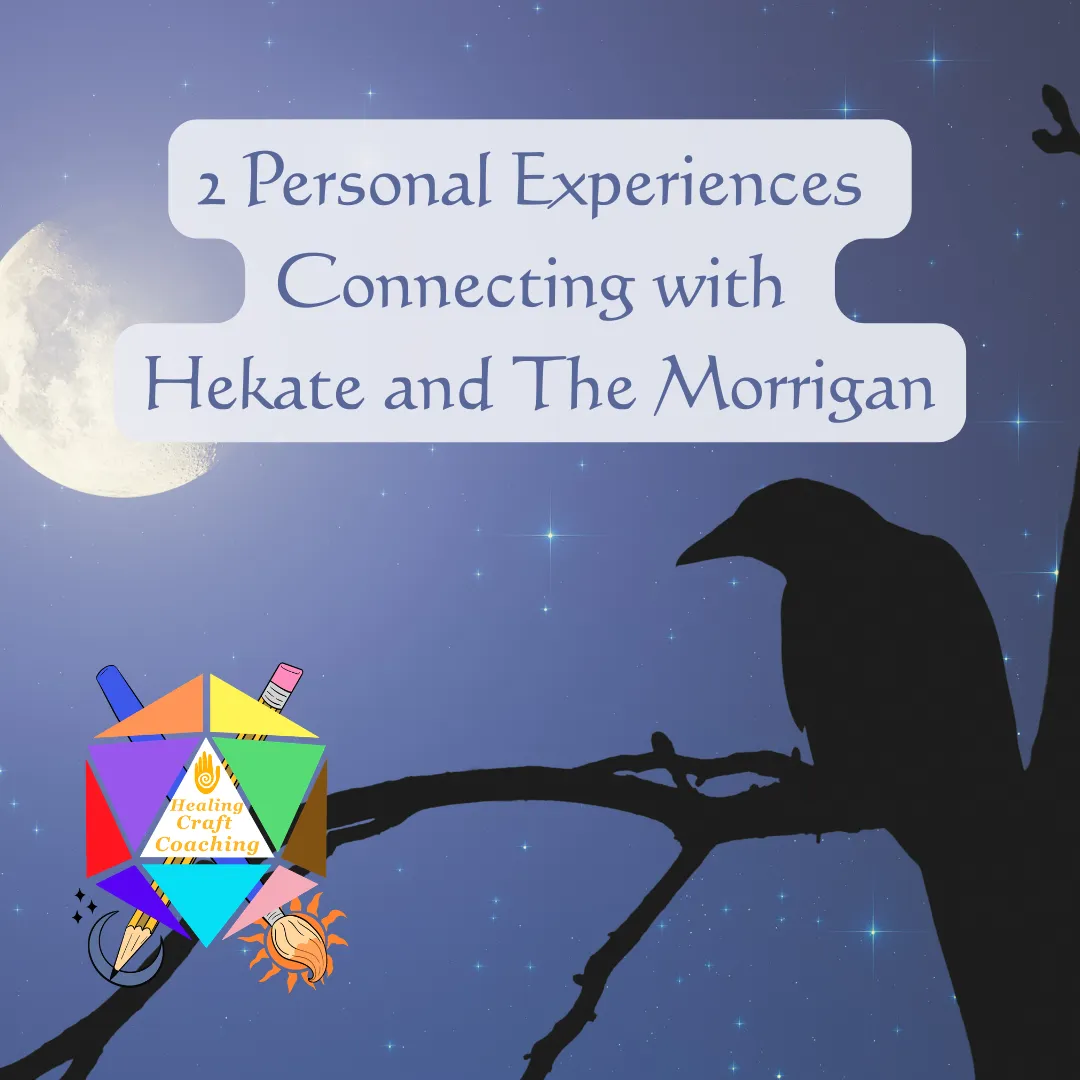 Storytime- Connecting to Hekate and The Morrigan