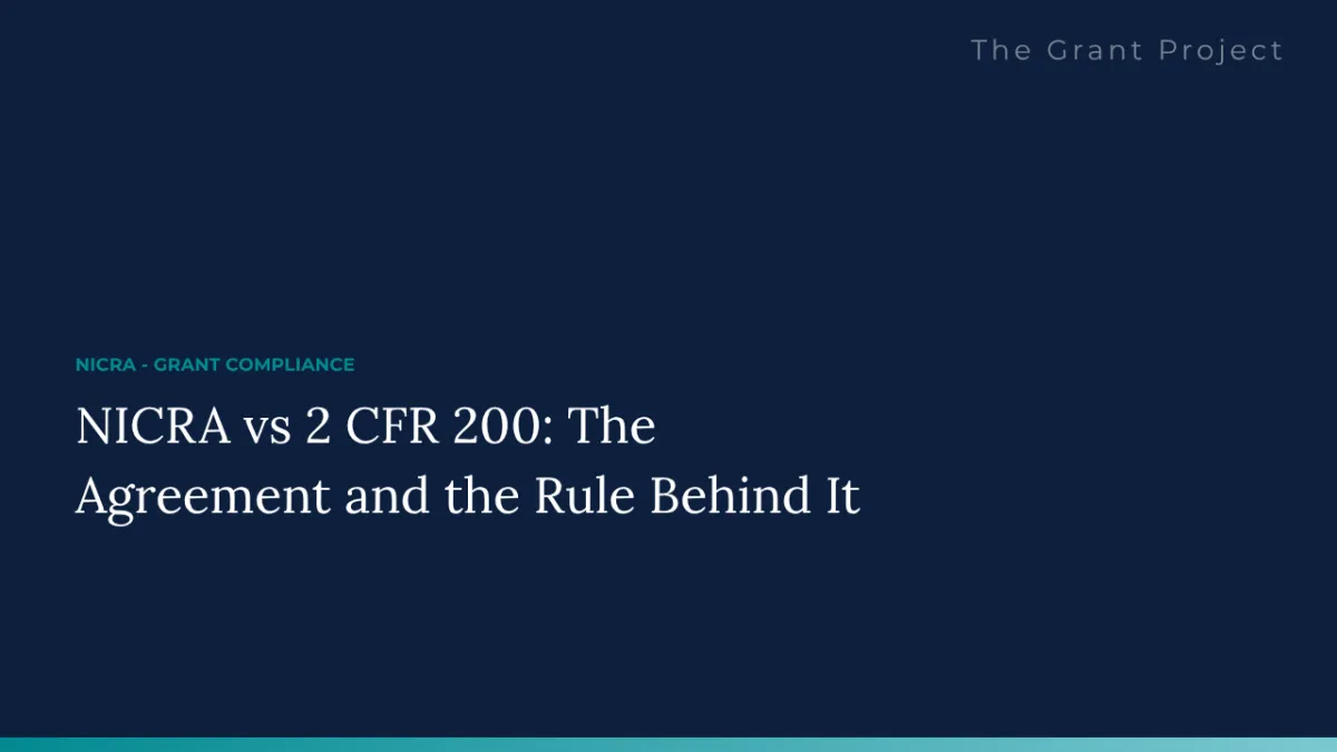 NICRA vs 2 CFR 200: the agreement and the federal rule behind it, explained for local governments and nonprofits