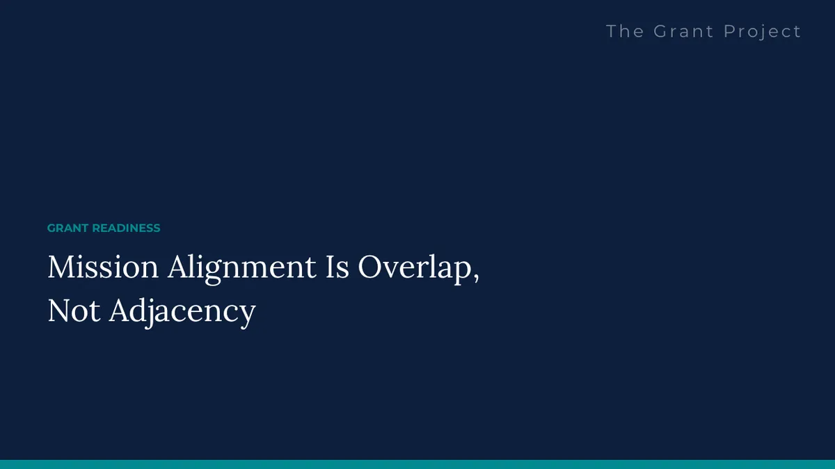 Mission Alignment Is Overlap, Not Adjacency - The Grant Project blog cover