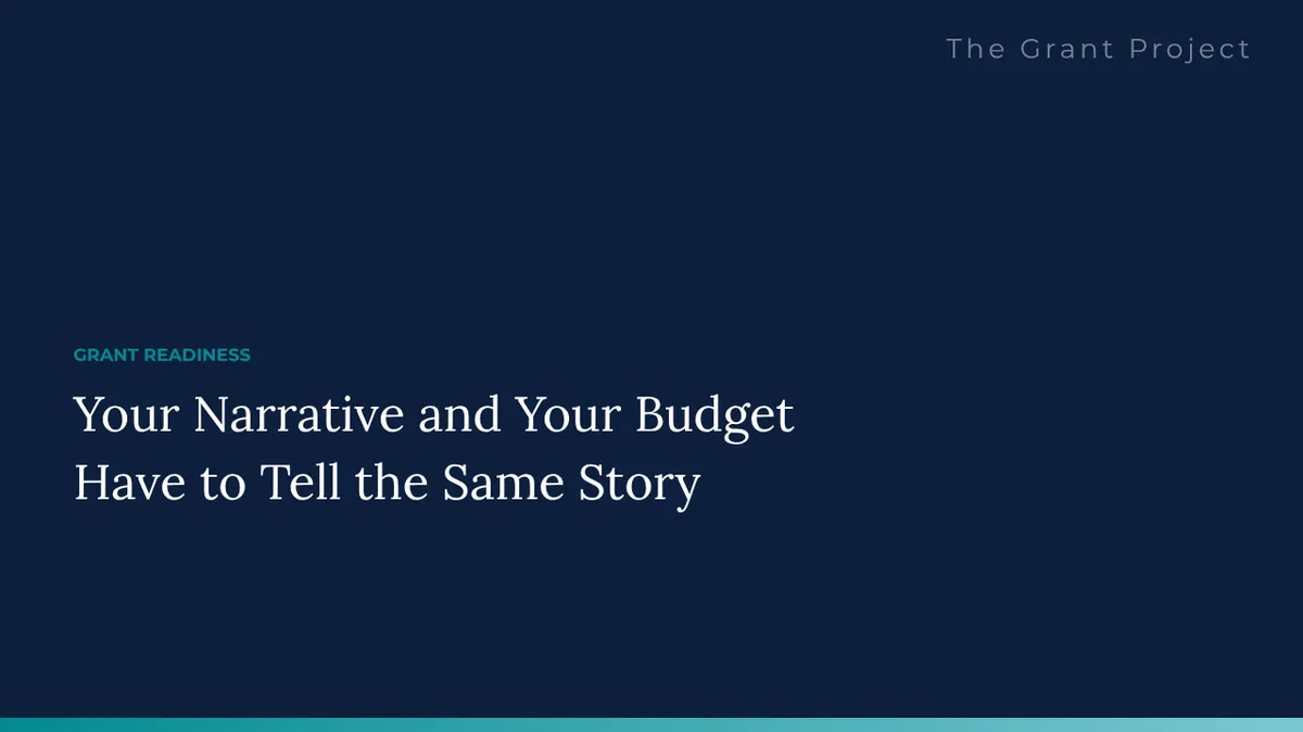 Your Narrative and Your Budget Have to Tell the Same Story - The Grant Project blog cover