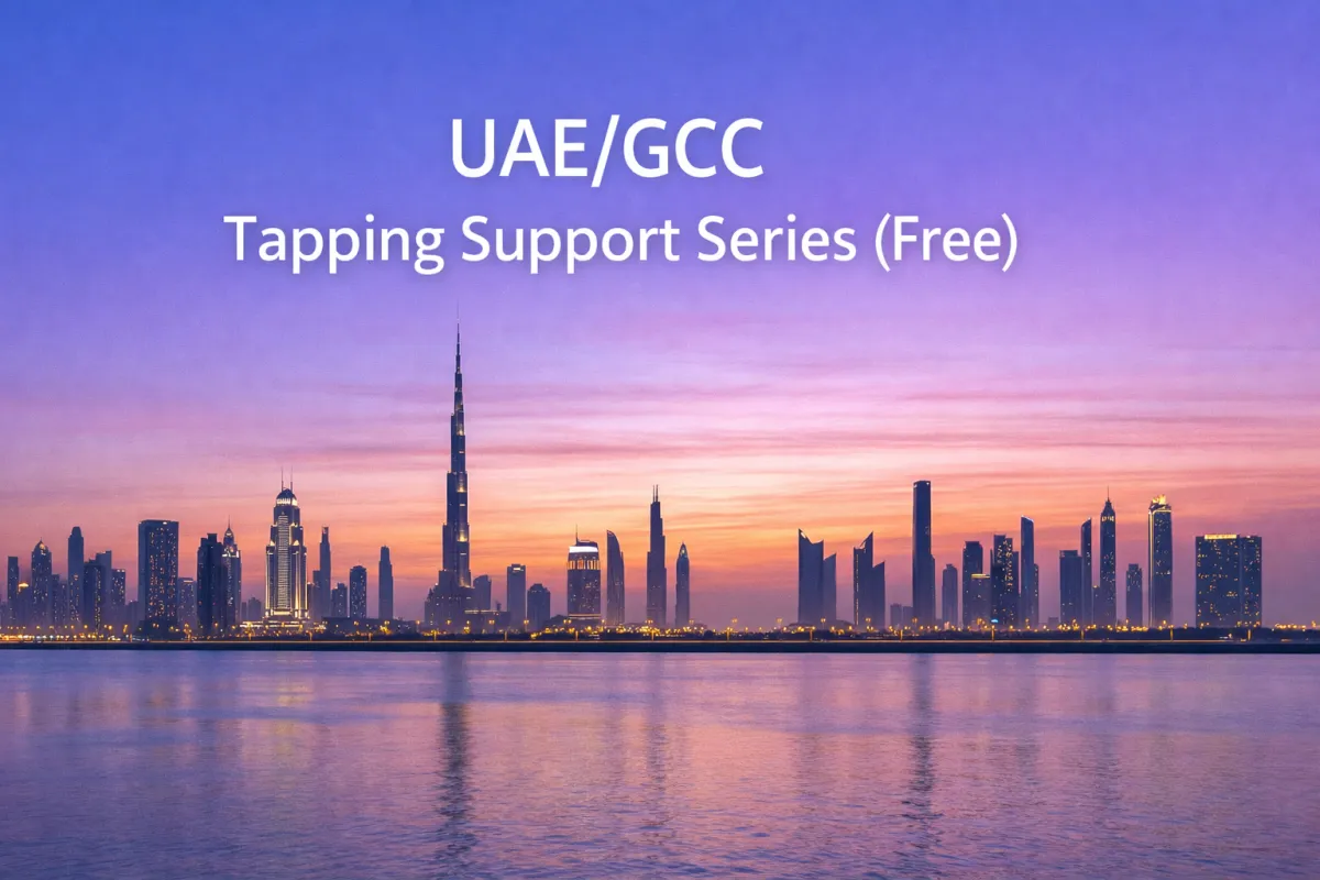 Calm in Uncertain Times -A guided EFT tapping reset for UAE & GCC residents and leaders