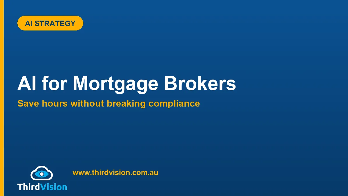 AI for Mortgage Brokers in Australia: Save Hours Without Breaking Compliance (2026)
