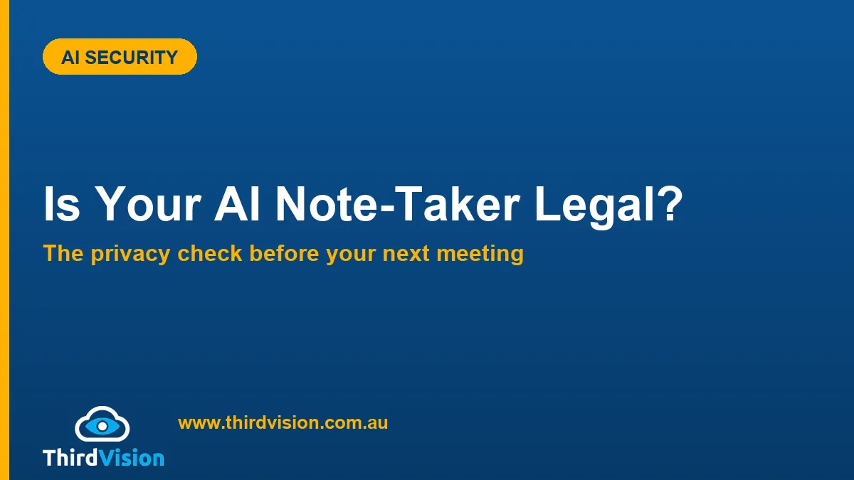 Are AI Note-Takers Legal in Australia? The Privacy Check Before Your Next Meetin