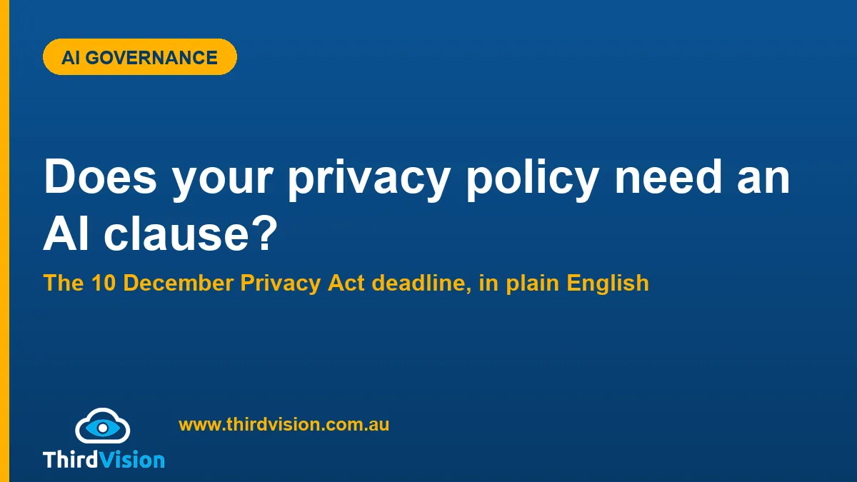 The 10 December Privacy Deadline: Does Your Privacy Policy Need an AI Clause?