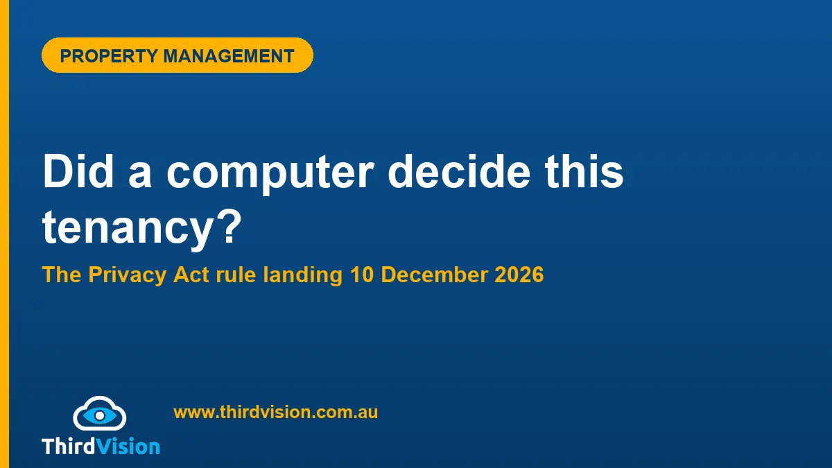 Property Managers and the 10 December Privacy Deadline for Automated Decisions