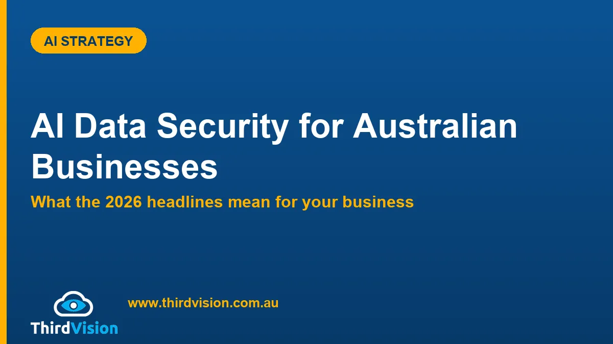 AI Data Security for Australian Businesses: A Plain-English Guide for 2026