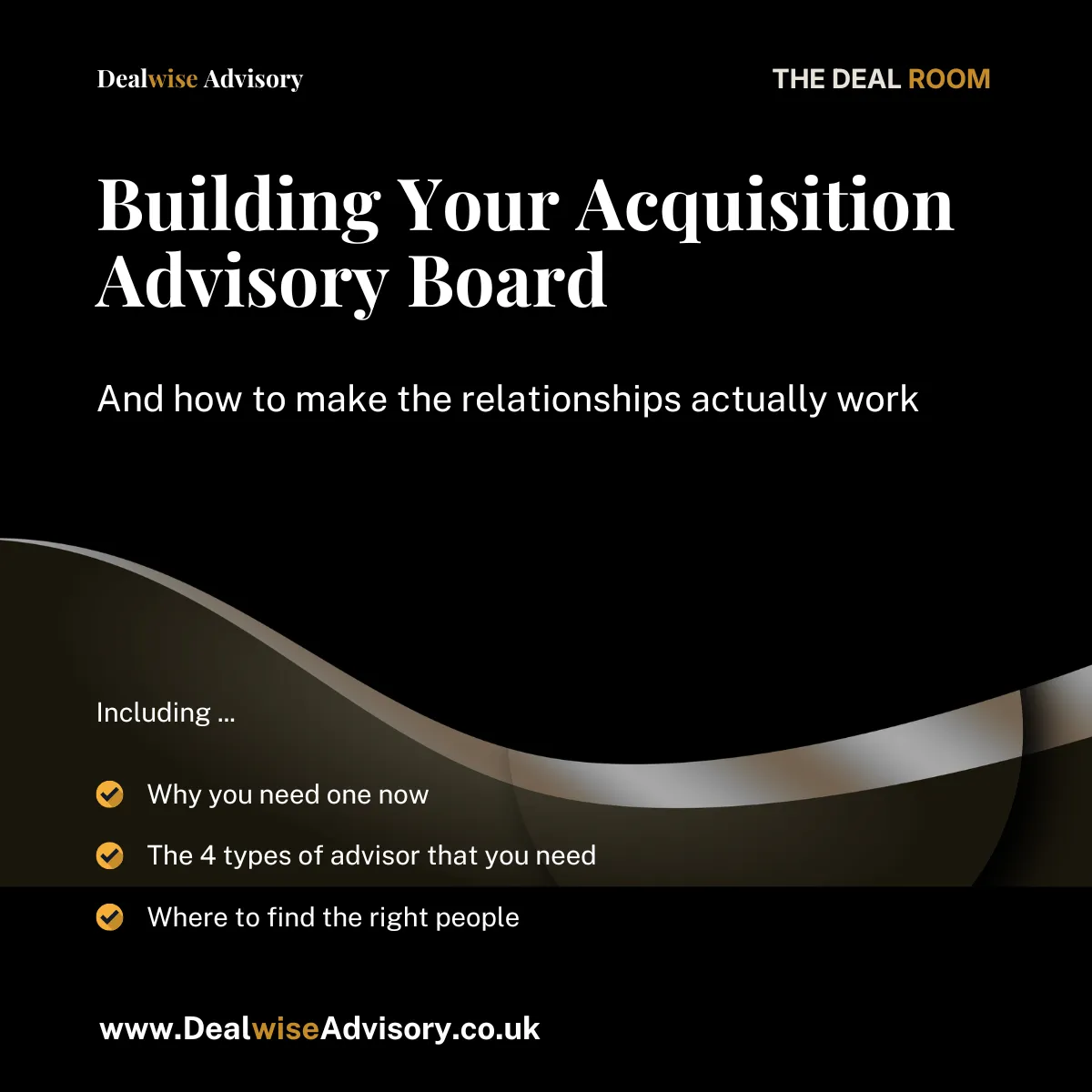 Building Your Advisory Board: Who Acquisition Entrepreneurs Need Around Them — and How to Make the Relationship Actually Work