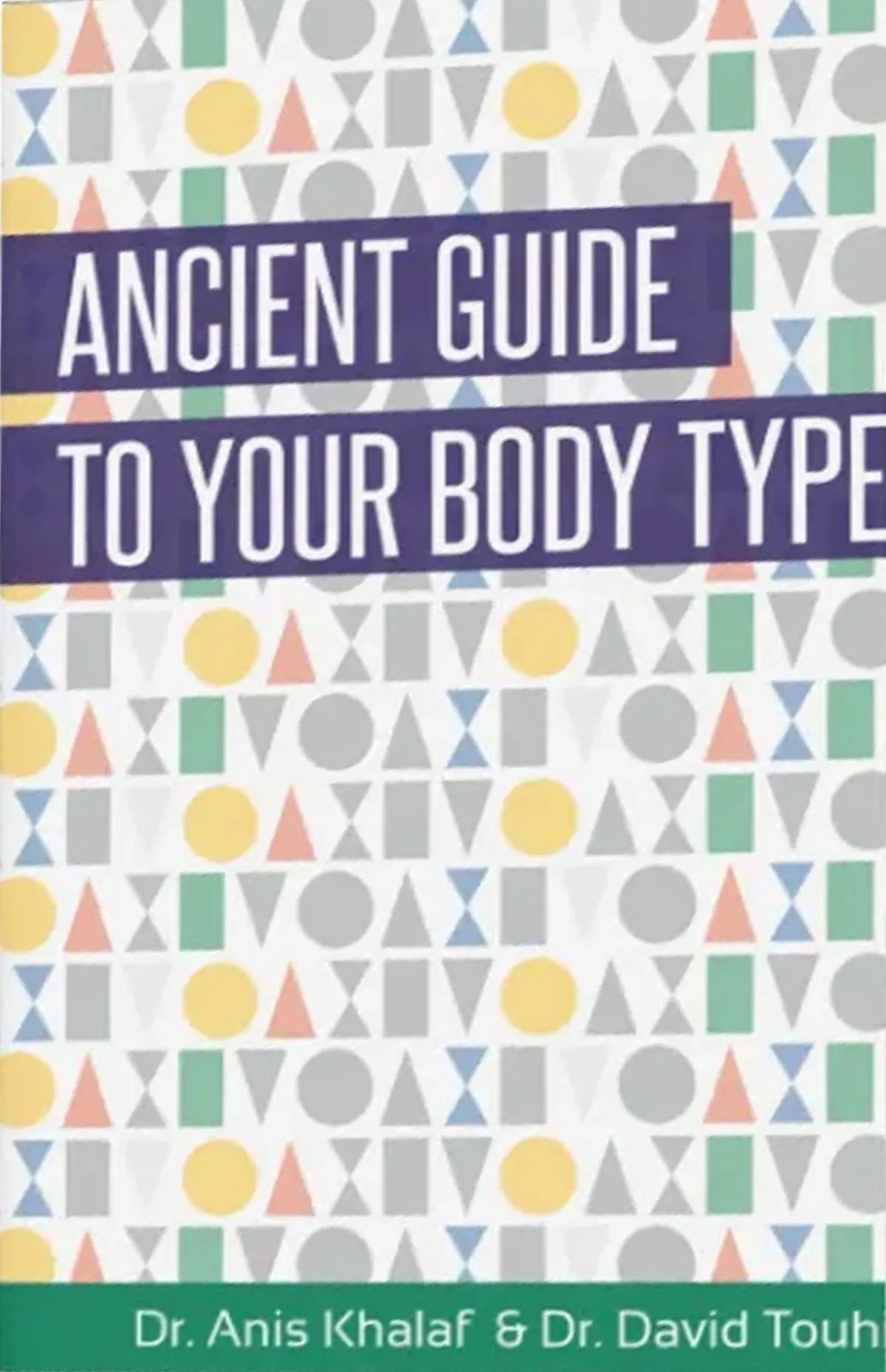 Ancient Guide To Your Body Type | Dr Anis Khalaf