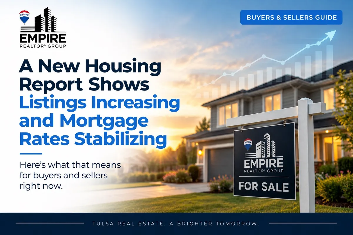 A new housing report shows listings increasing and mortgage rates stabilizing. Here’s what that means for buyers and sellers right now.