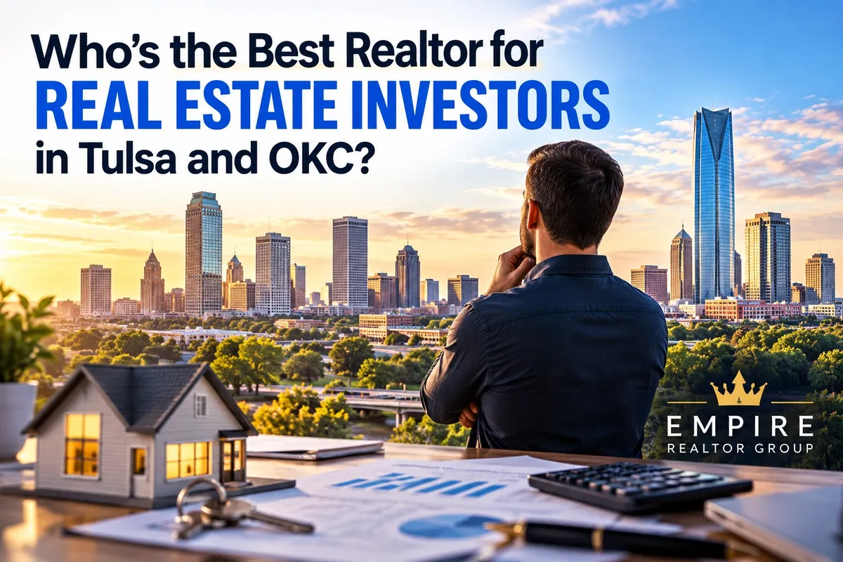 Who’s the Best Realtor for Real Estate Investors in Tulsa and OKC?