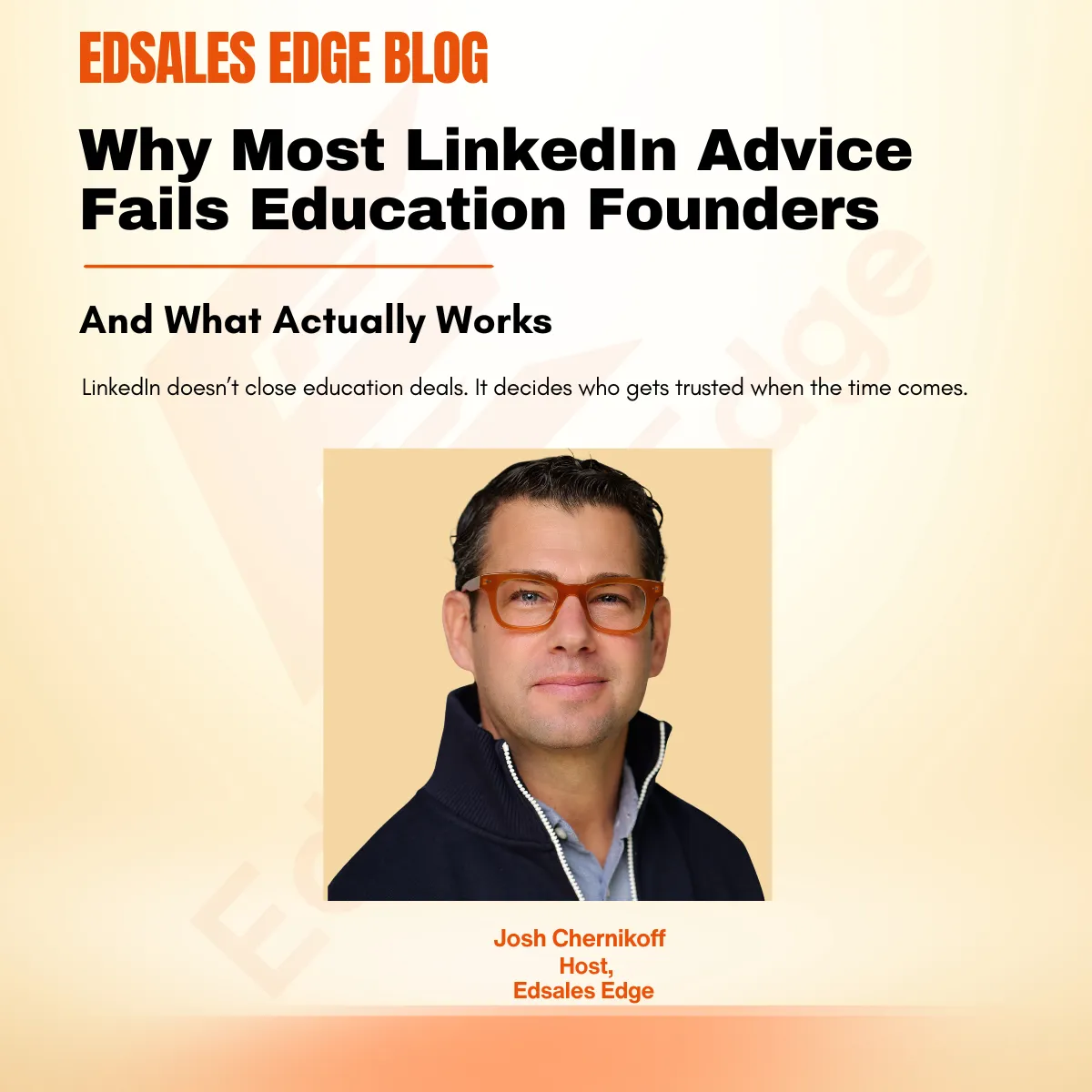 Why Most LinkedIn Advice Fails Education Founders (And What Actually Works)