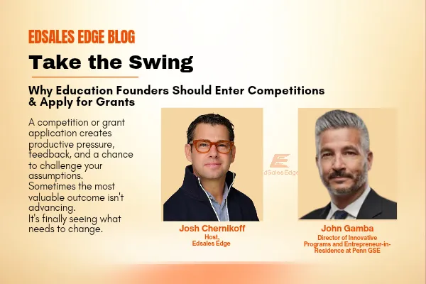 Take the Swing: Why Education Founders Should Enter Competitions & Apply for Grants