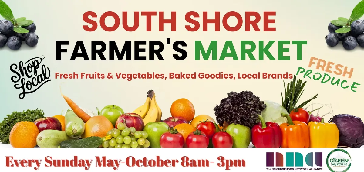 South Shore Farmer's Market by The Network Neighborhood Alliance NNA