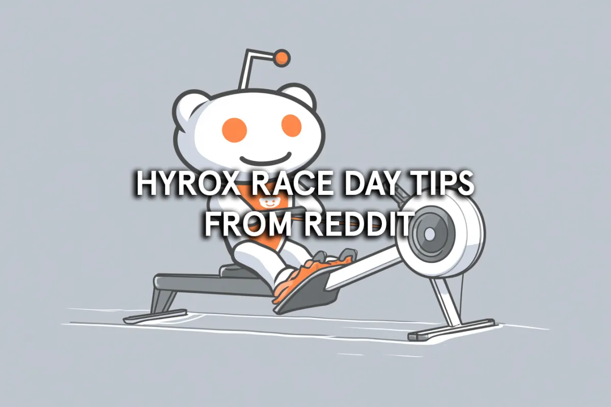 Hyrox Race Day Tips From Reddit
