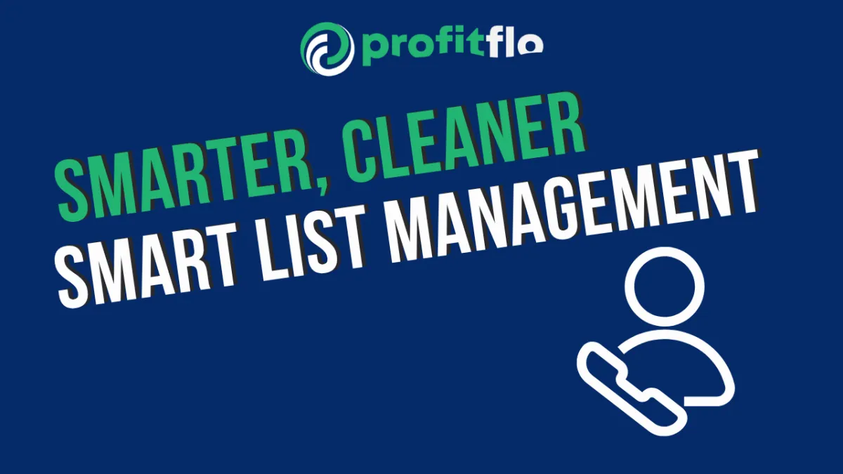 "Smarter, Cleaner Smart List Management"