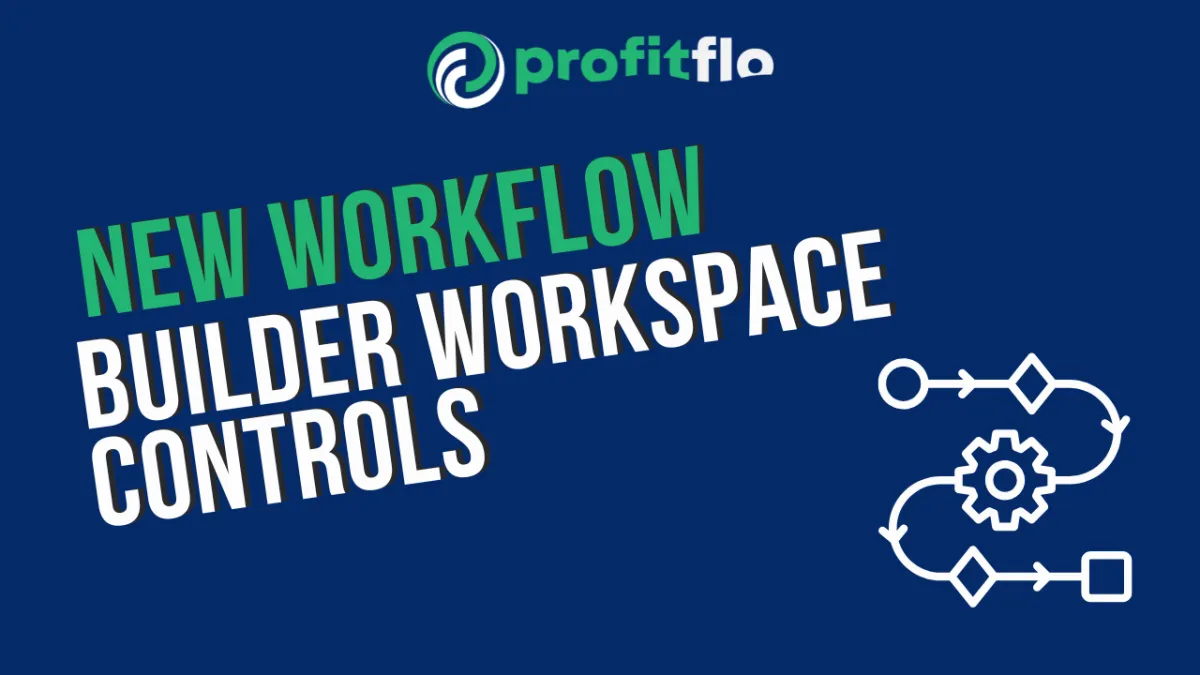 "New Workflow Builder Workspace Controls"