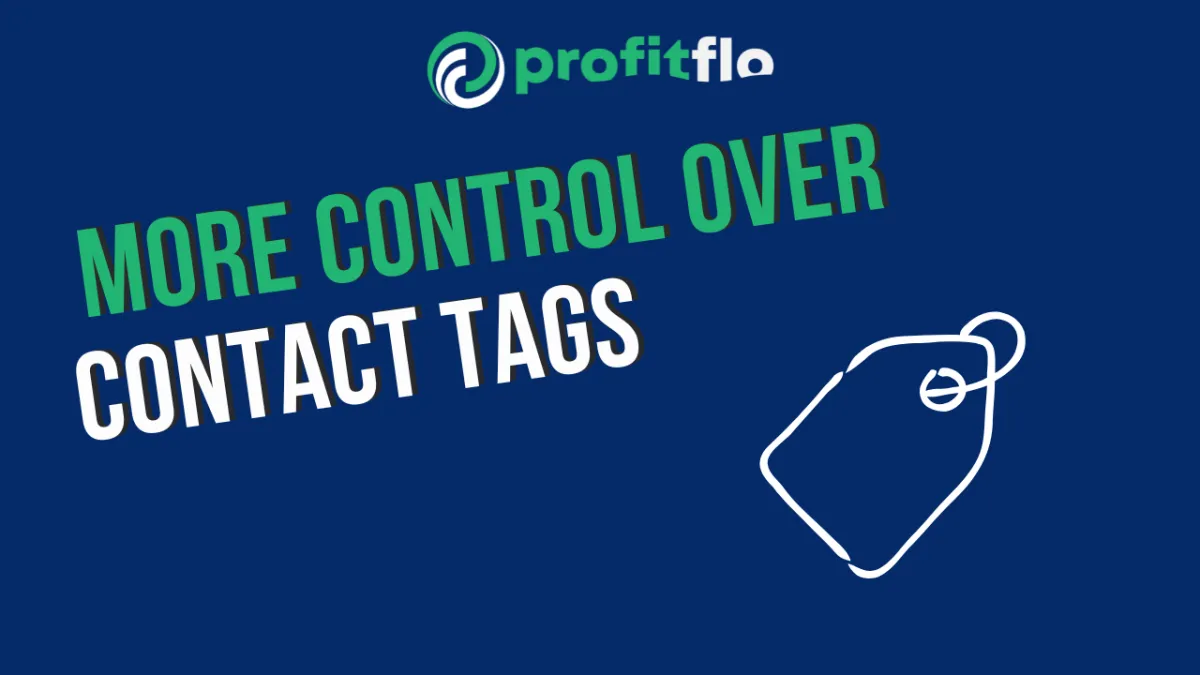 "More Control Over Contact Tags"