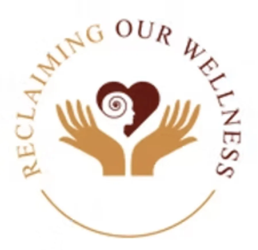 Reclaiming Our Wellness