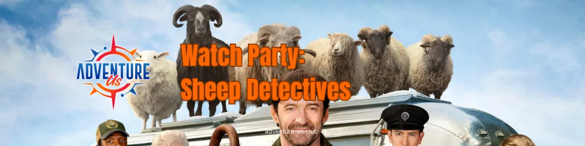 Watch Party: Sheep Detectives, an Adventure-Us movie night