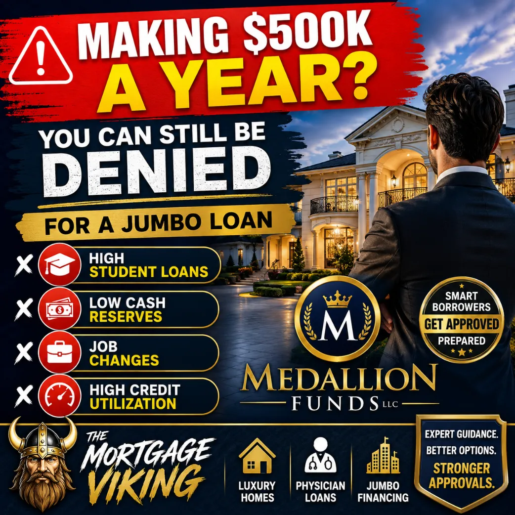 🚨 Making $500K a Year? These Jumbo Mortgage Mistakes Could Still Get You Denied 🚨