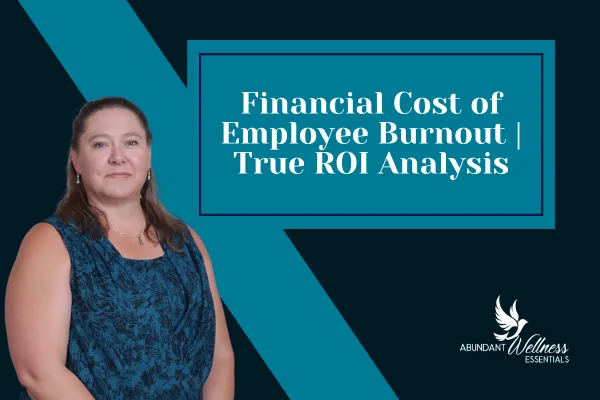 Financial costs of employee burnout with a picture of the author